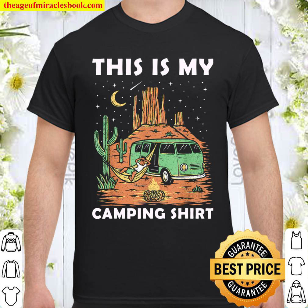 Camping Trailer Camper Van Mobile Home Caravan Motorhome Shirt