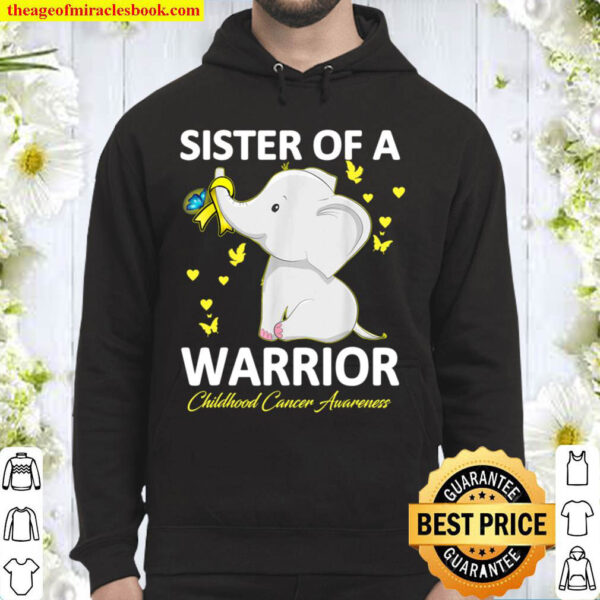 Childhood Cancer Awareness Sister of A Warrior Elephant Hoodie