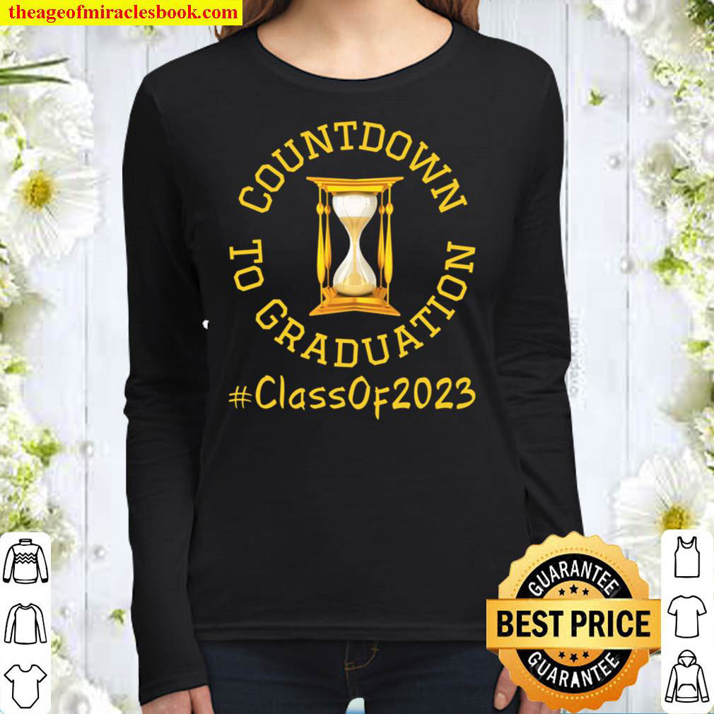 Countdown To Graduation Hourglass Funny Senior Class of 2023 Women Long Sleeved