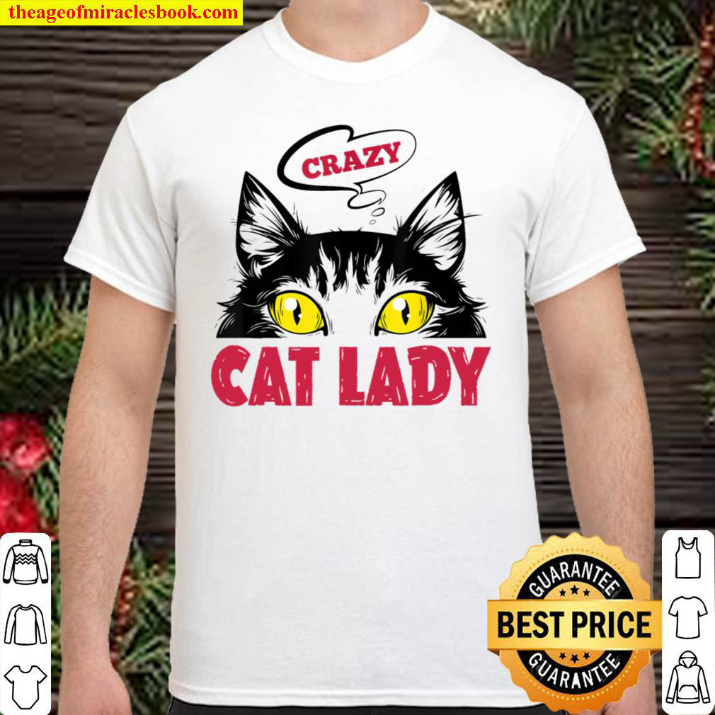 Official Crazy Cat Lady Funny Cat Lover Cat Owner Shirt