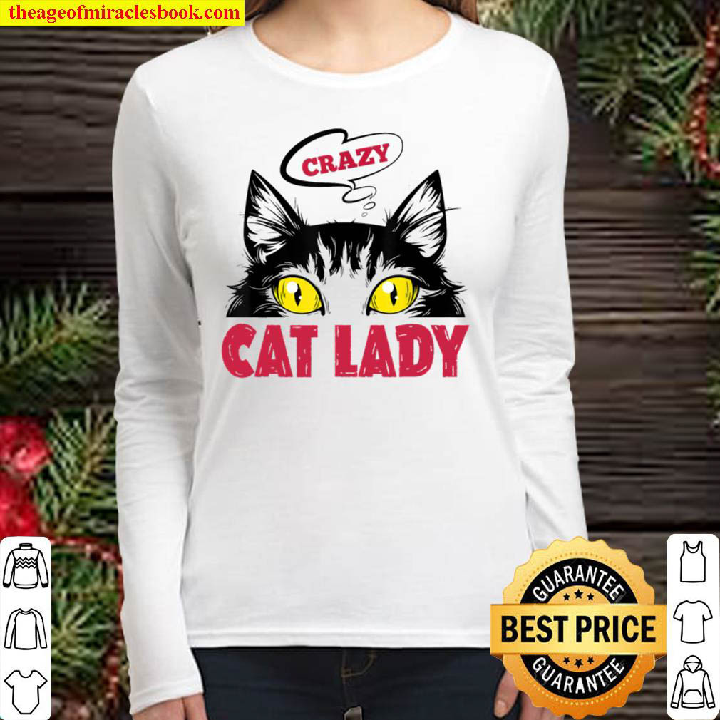 Crazy Cat Lady Funny Cat Lover Cat Owner Women Long Sleeved
