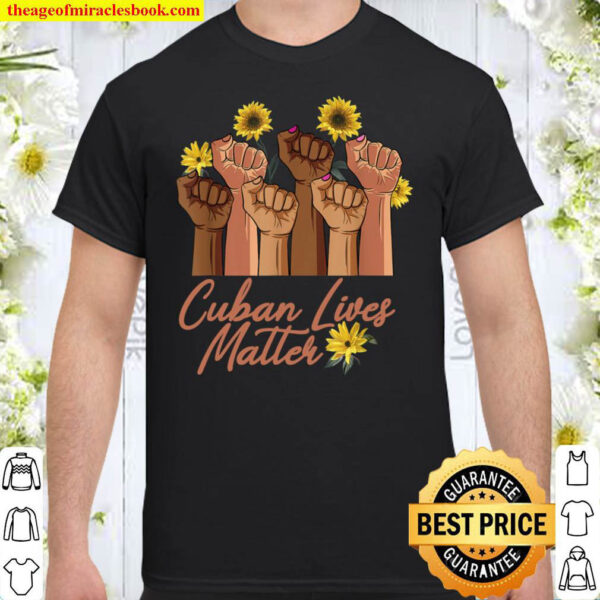 Cuban Lives Matter SOS Cuba Abajo el Dictadura Shirt