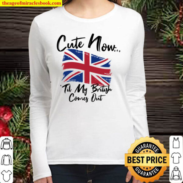 Cute now til my british comes out Women Long Sleeved