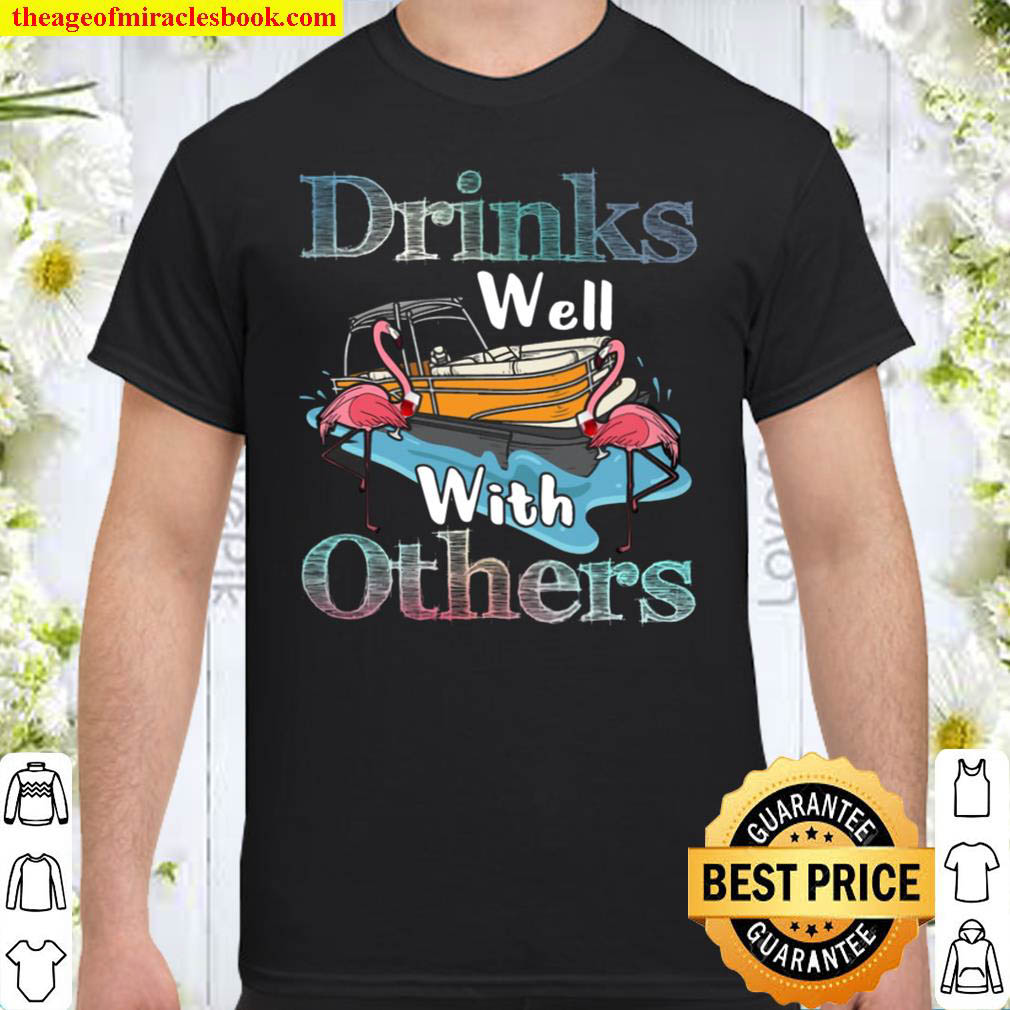 [Sale Off] – Drinks Well With Others Shirt