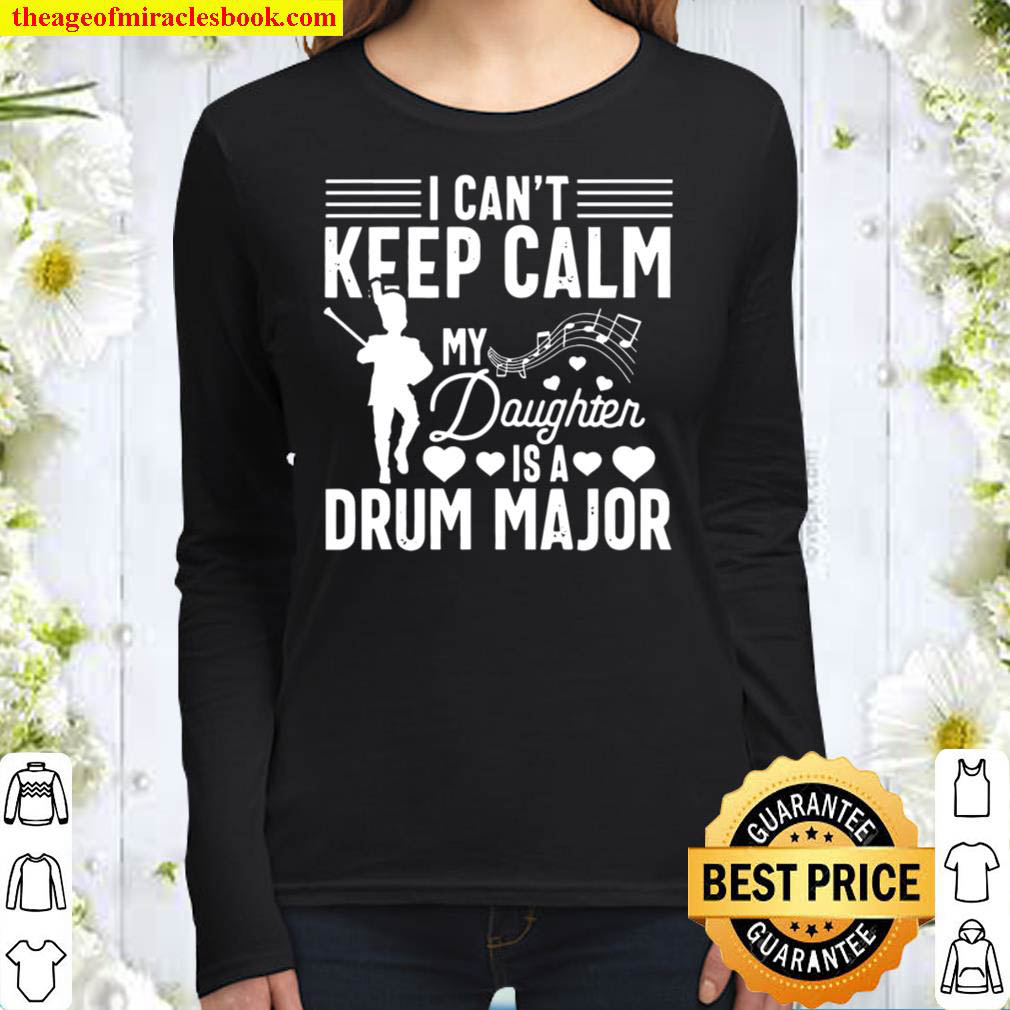 Drum Major Mom Funny Keep Calm Marching Band Parents Gift Women Long Sleeved
