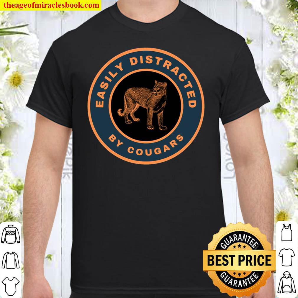 [Best Sellers] – Easily distracted by Cougars T-Shirt