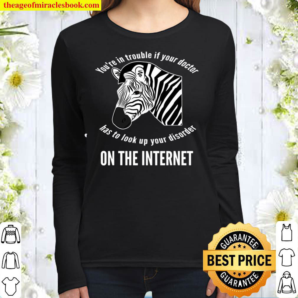 Ehlers Danlos Syndrome Youre In Trouble Women Long Sleeved
