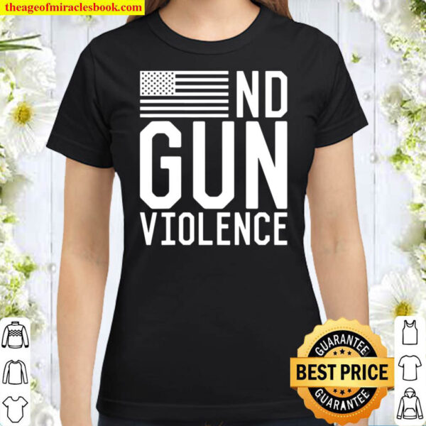 End Gun Violence Us Flag Classic Women T Shirt