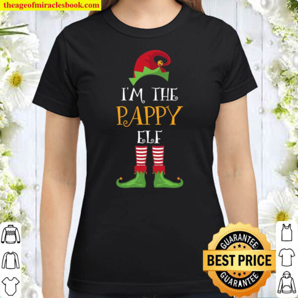 Family Matching Christmas Gifts Im The Pappy Elf Classic Women T Shirt