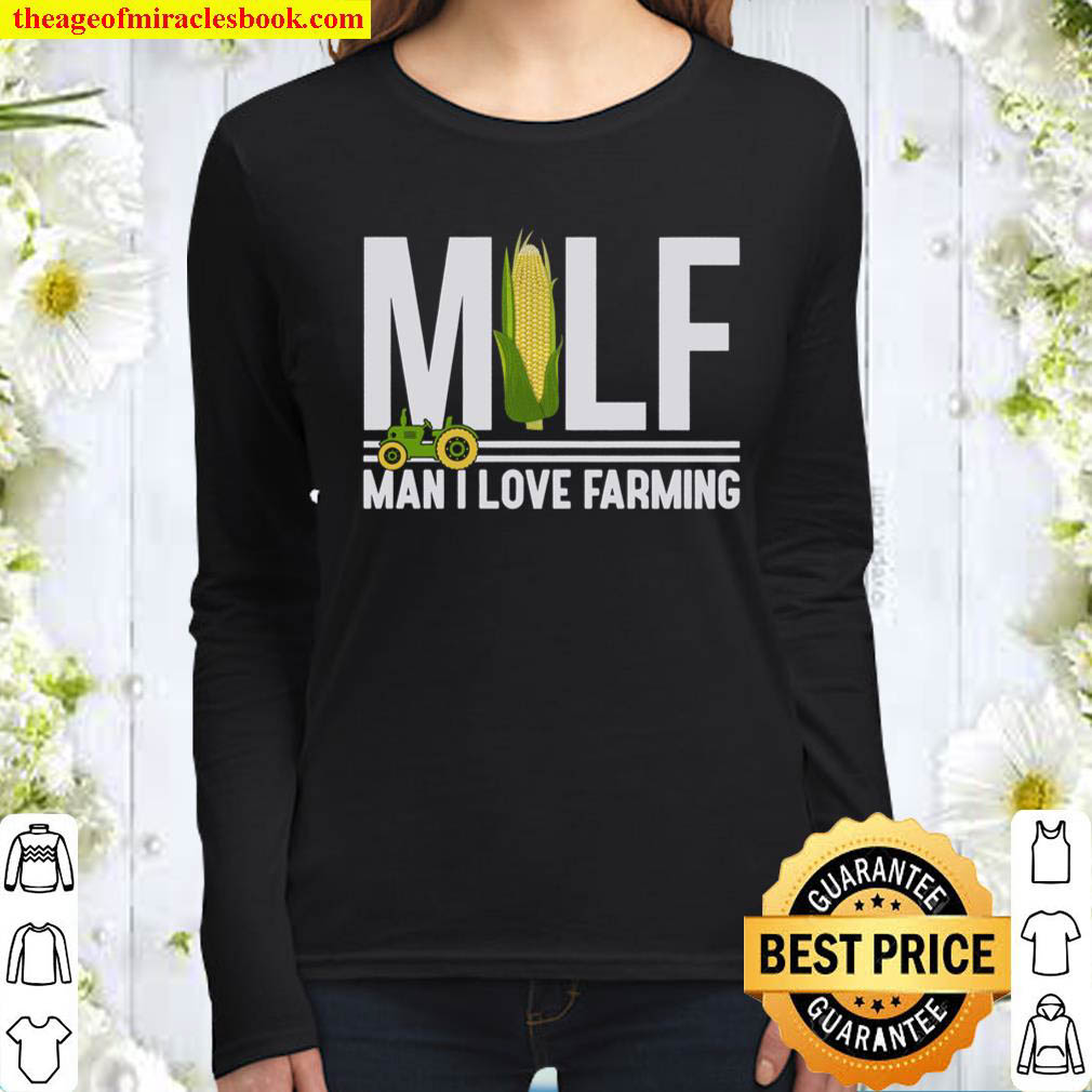 Farmer Milf Man I Love Farming Corn Women Long Sleeved