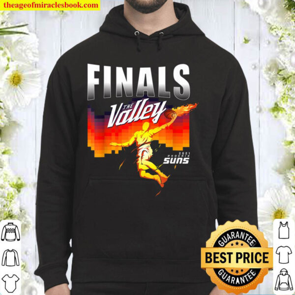 Finals The Valley Suns PHX suns AZ Fans Basketball Hoodie