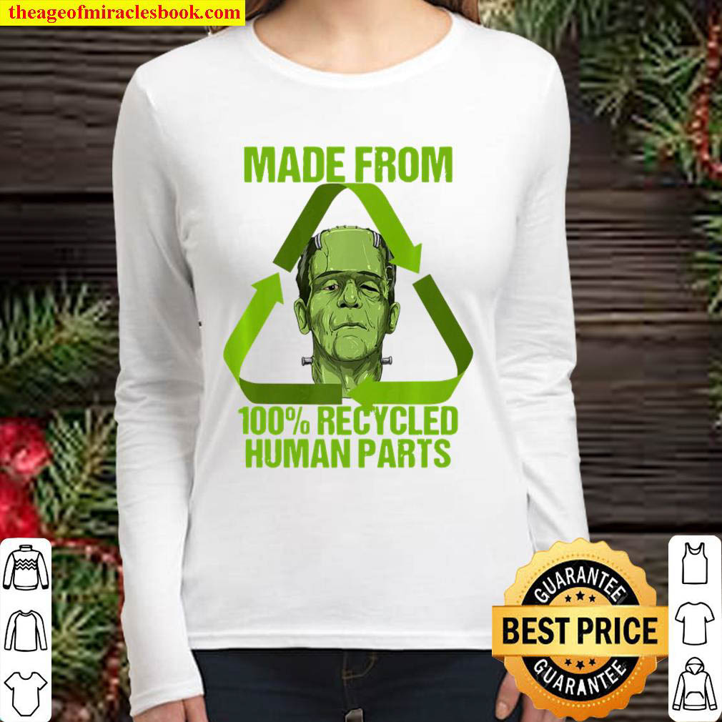 Frankenstein Made From 100 Recycled Human Parts Halloween Premium Women Long Sleeved