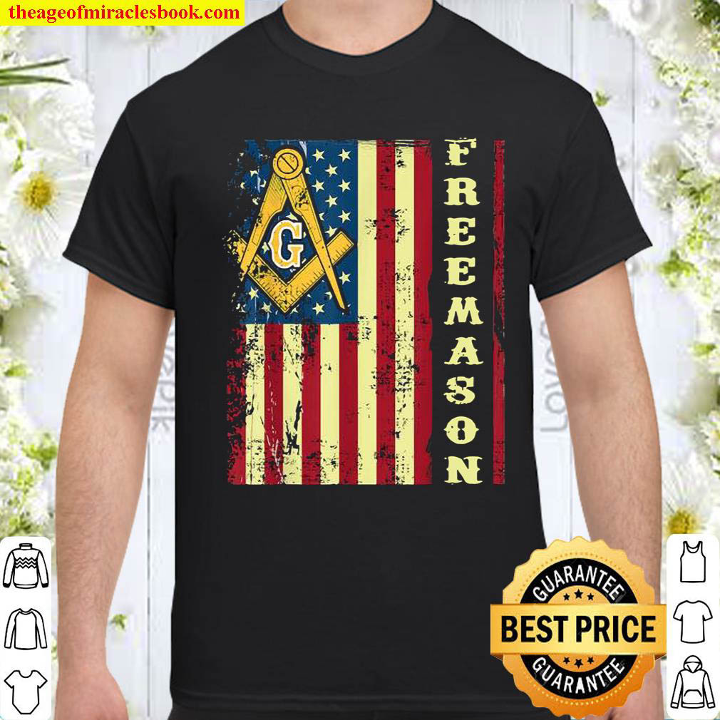 Freemason US Flag 4th of July Independence Parents Day Shirt