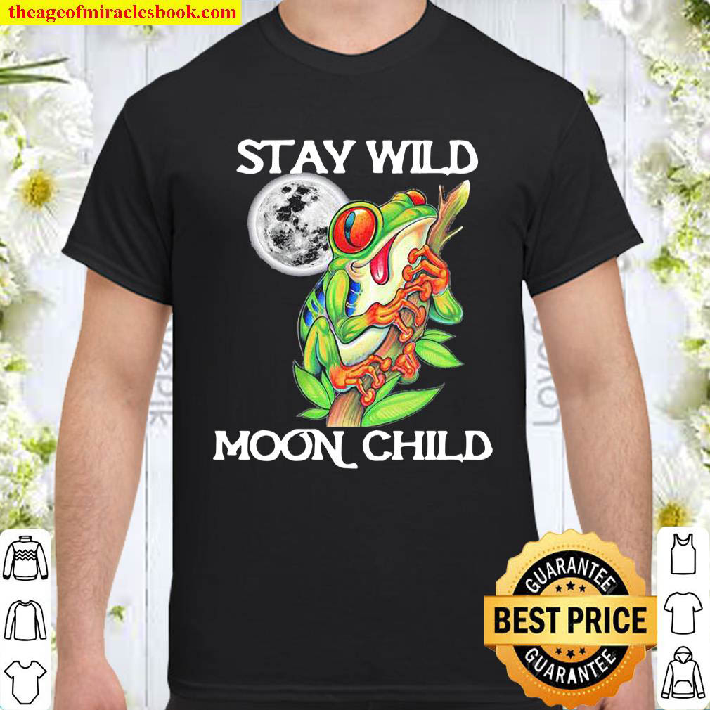 Official Frog Stay Wild Moon Child Shirt