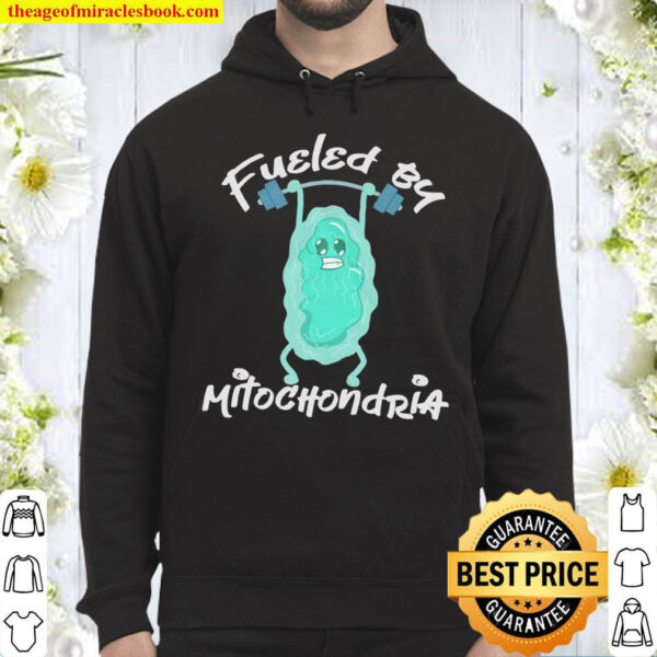 Fueled By Mitochondria Gym Hoodie