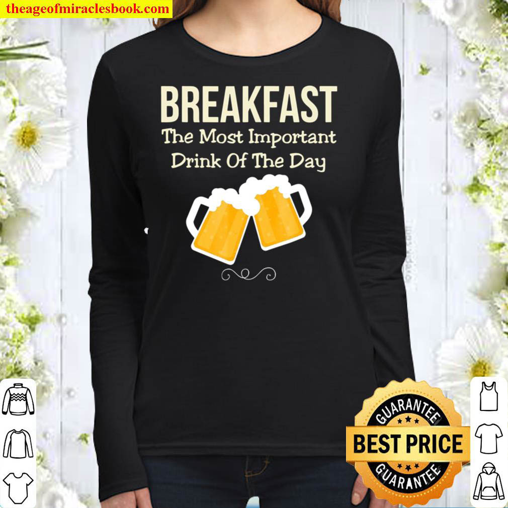 Funny Beer Drinking Shirt Breakfast Alcohol Cocktail Drink Women Long Sleeved