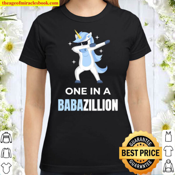 Funny Best Baba Ever Cool Unicorn Gift Classic Women T Shirt