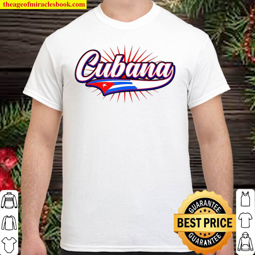 [Sale Off] – Funny Cuban Saying Cubana Woman Shirt