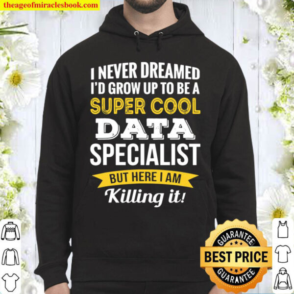 Funny Data Specialist Appreciation Gifts Hoodie