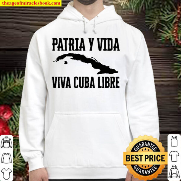 Funny Free Cuba Patria Y Vida Viva Cuba Libre Hoodie