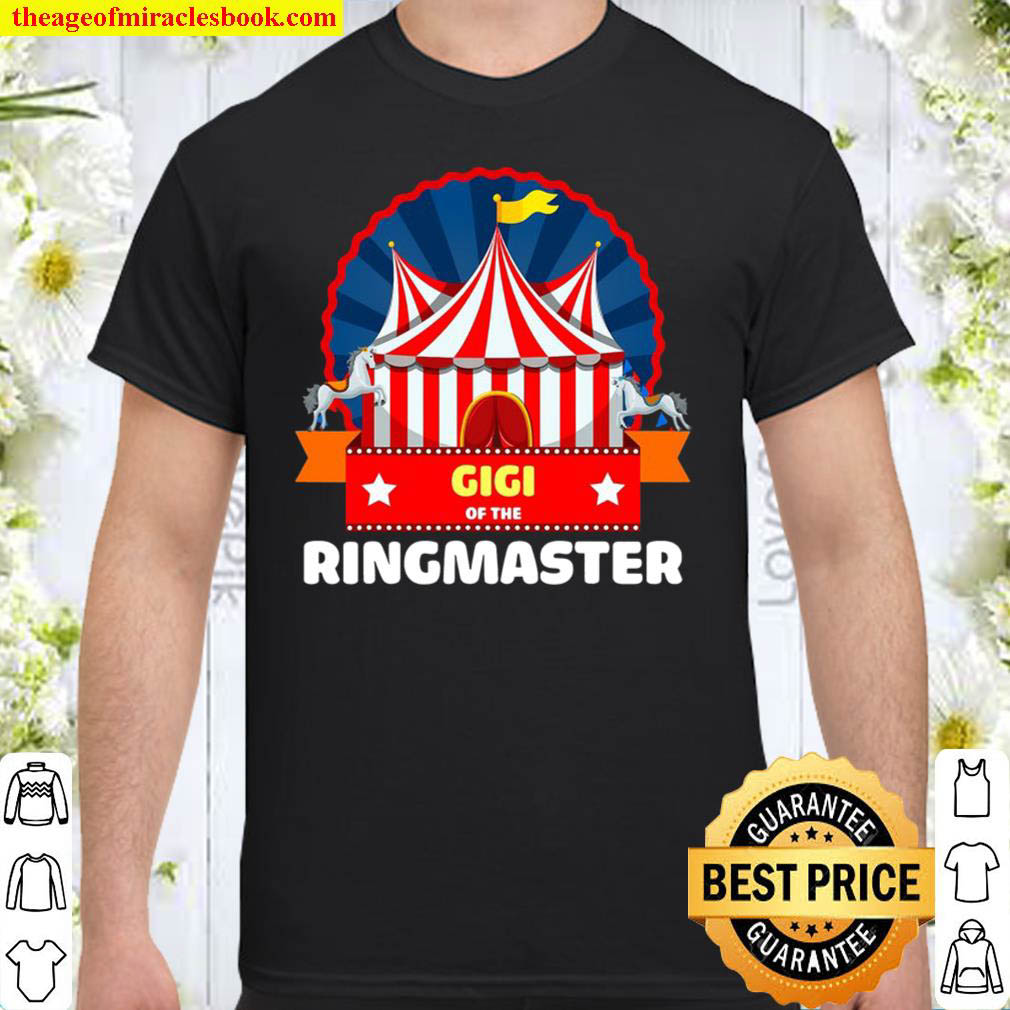 Official Gigi Of The Ringmaster Circus Themed Birthday Party Shirt