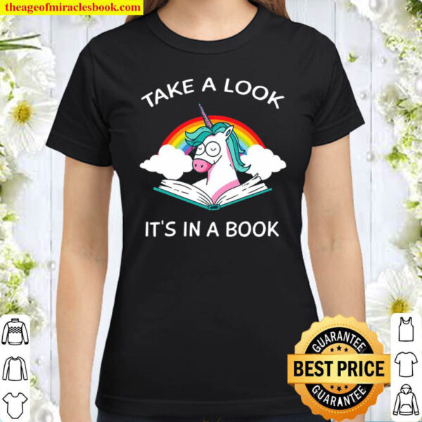 Girls Take A Look Its In The Book Rainbow Unicorn Reading Classic Women T Shirt