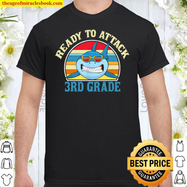 Goodbye 2nd Grade Graduation Ready To Attack 3rd Grade Shirt