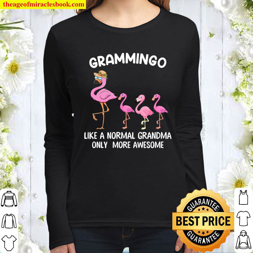 Grammingo Like Normal Grandma Only More Awesome Women Long Sleeved