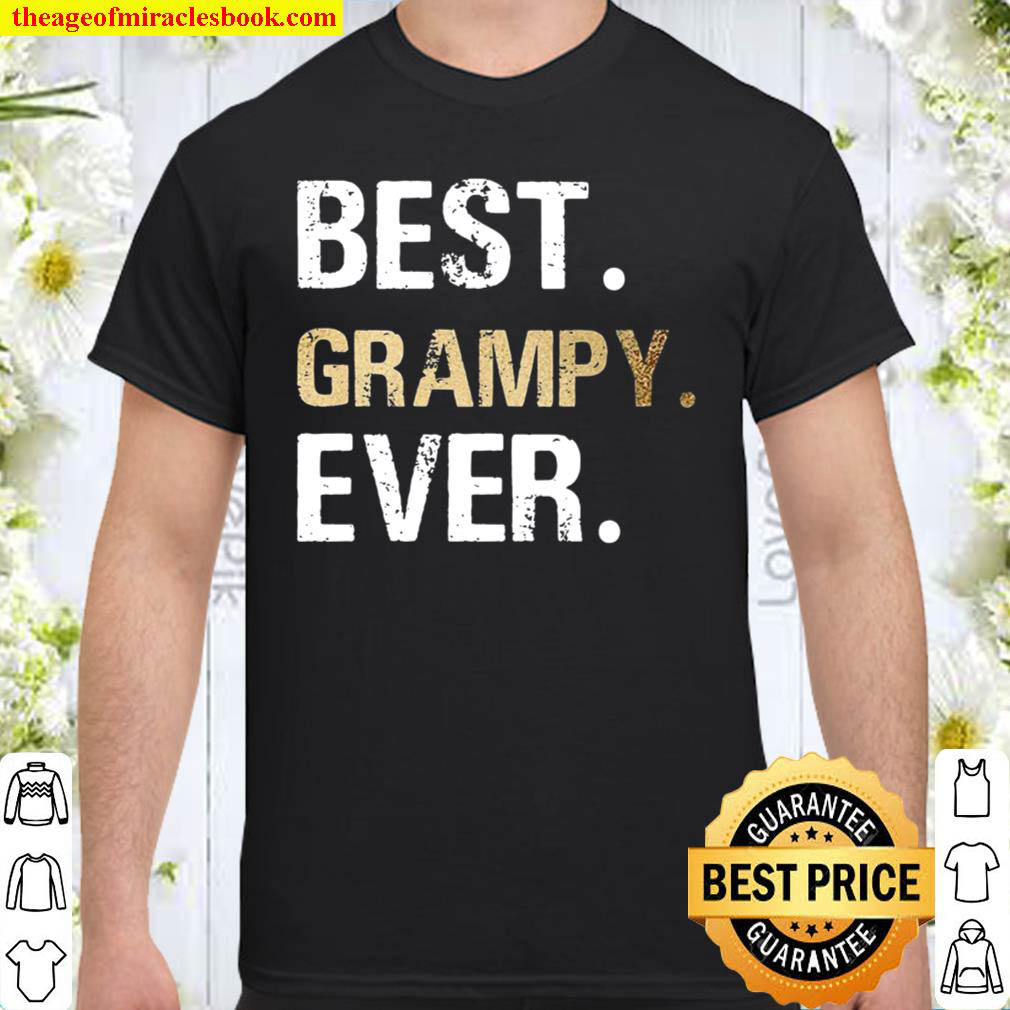 Grampy Gift From Granddaughter Grandson Best Grampy Ever Shirt
