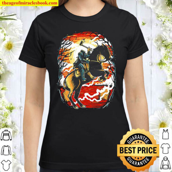 Halloween Headless Horseman And The Legend Of Sleepy Hollow Classic Women T Shirt