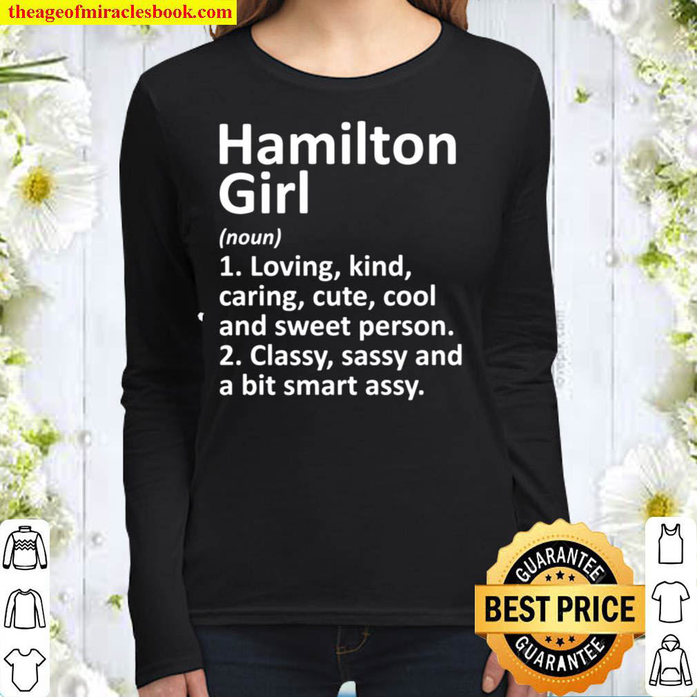 Hamilton Girl Oh Ohio Funny City Home Roots Gift Premium Women Long Sleeved