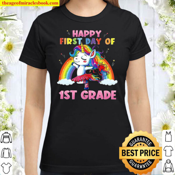 Happy First Day Of 1st Grade Rainbow First Grade Classic Women T Shirt