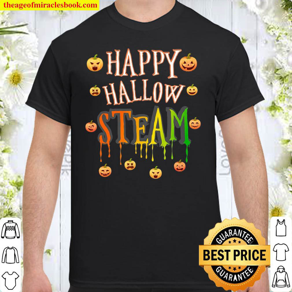 Happy Hallow Steam Engineering And Art Pumpkin Halloween Shirt