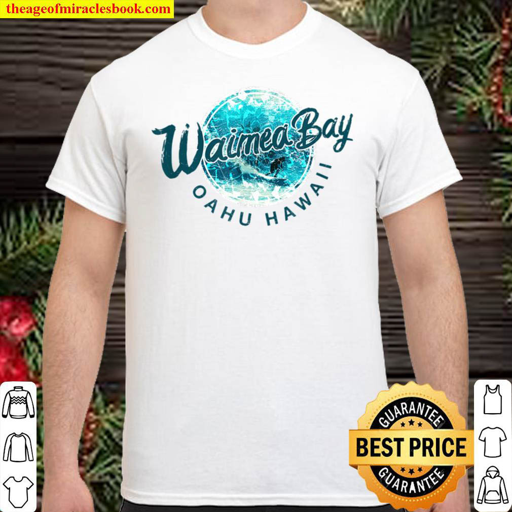 Buy Now – Hawaii Waimea Bay North Shore Surfing Hawaiian T-Shirt