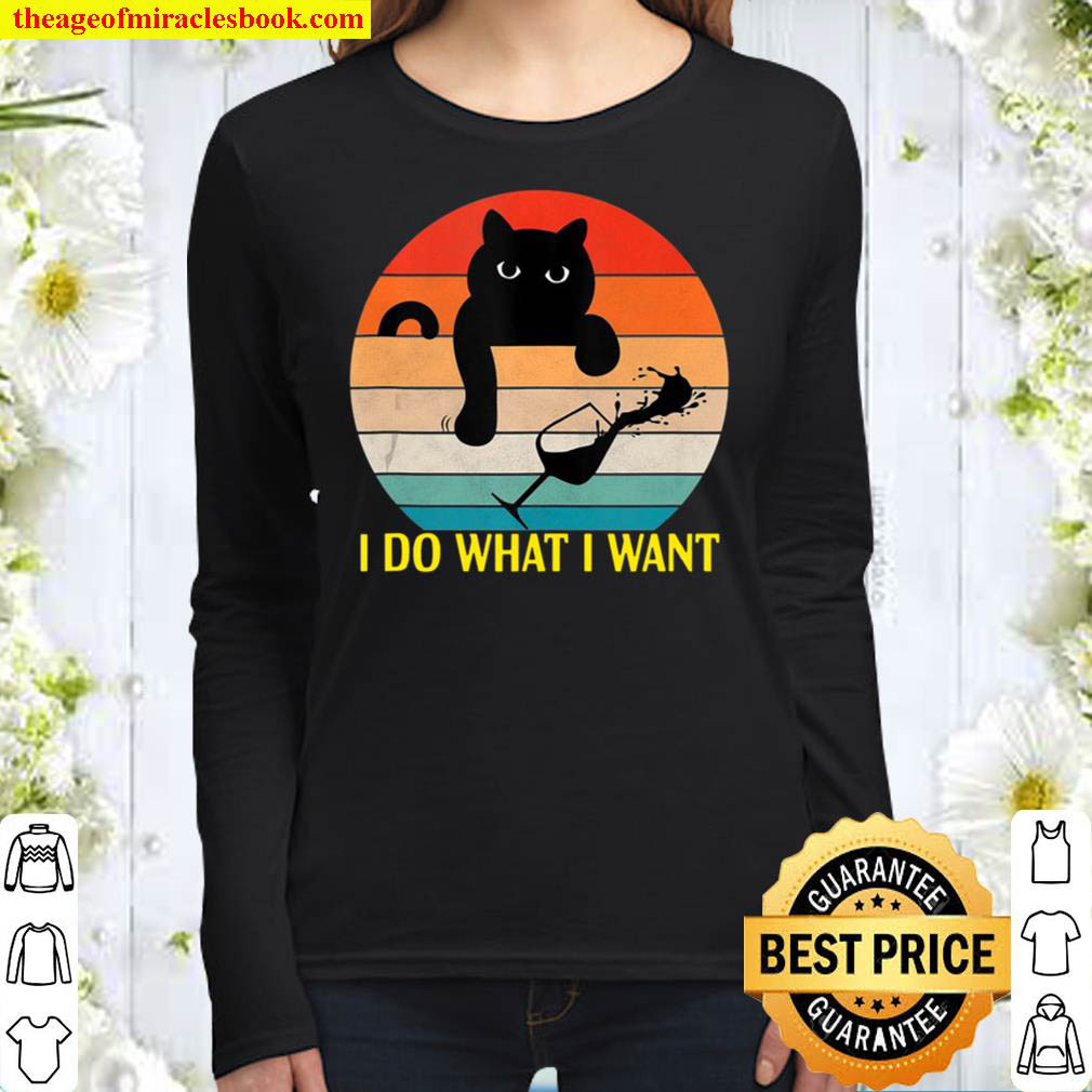 I Do What I Want Black Cat Wine Glass Retro Sunset Pet Lover Women Long Sleeved
