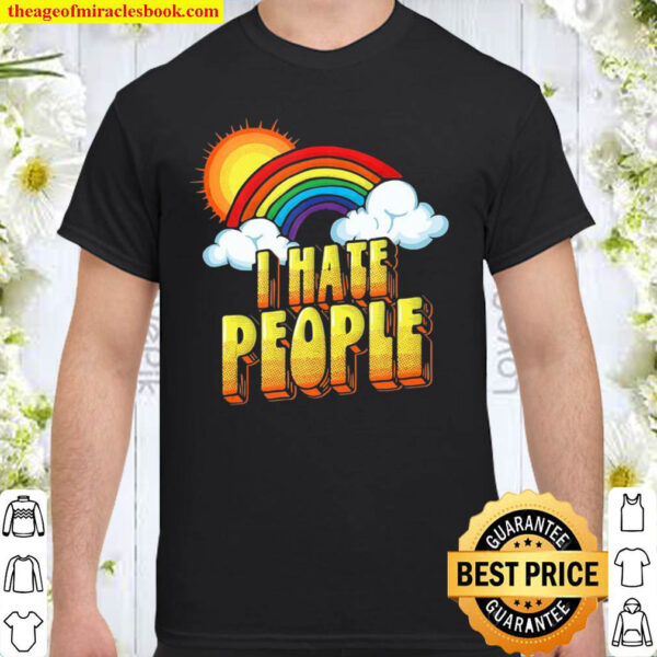 I Hate People Funny Antisocial Distressed Vintage Rainbow Shirt