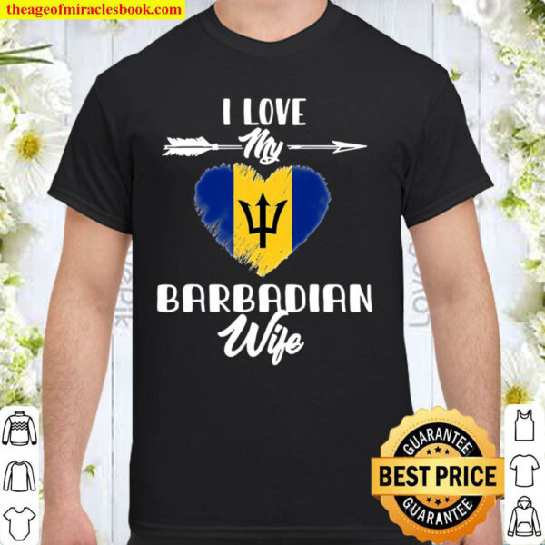 I Love My Barbadian Wife Barbados Shirt