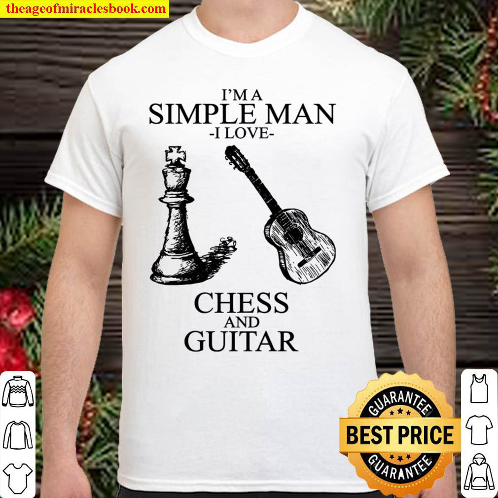 [Best Sellers] – I’m A Simple Man I Love Chess And Guitar Shirt
