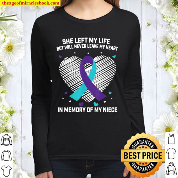 In Memory of Niece Suicide Awareness Prevention Women Long Sleeved