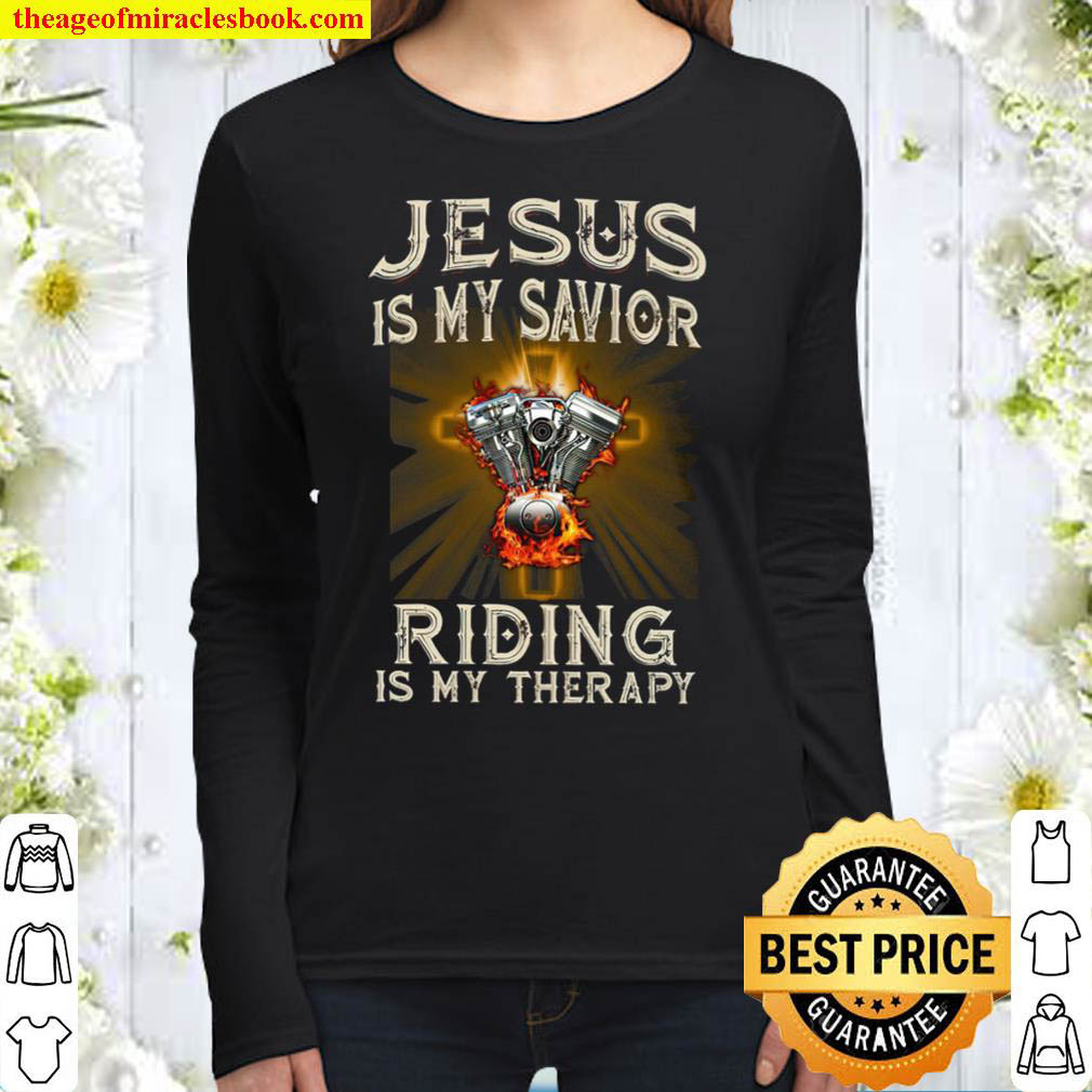 Jesus Is My Savior Riding Is My Therapy Jesus Motorcycle Women Long Sleeved