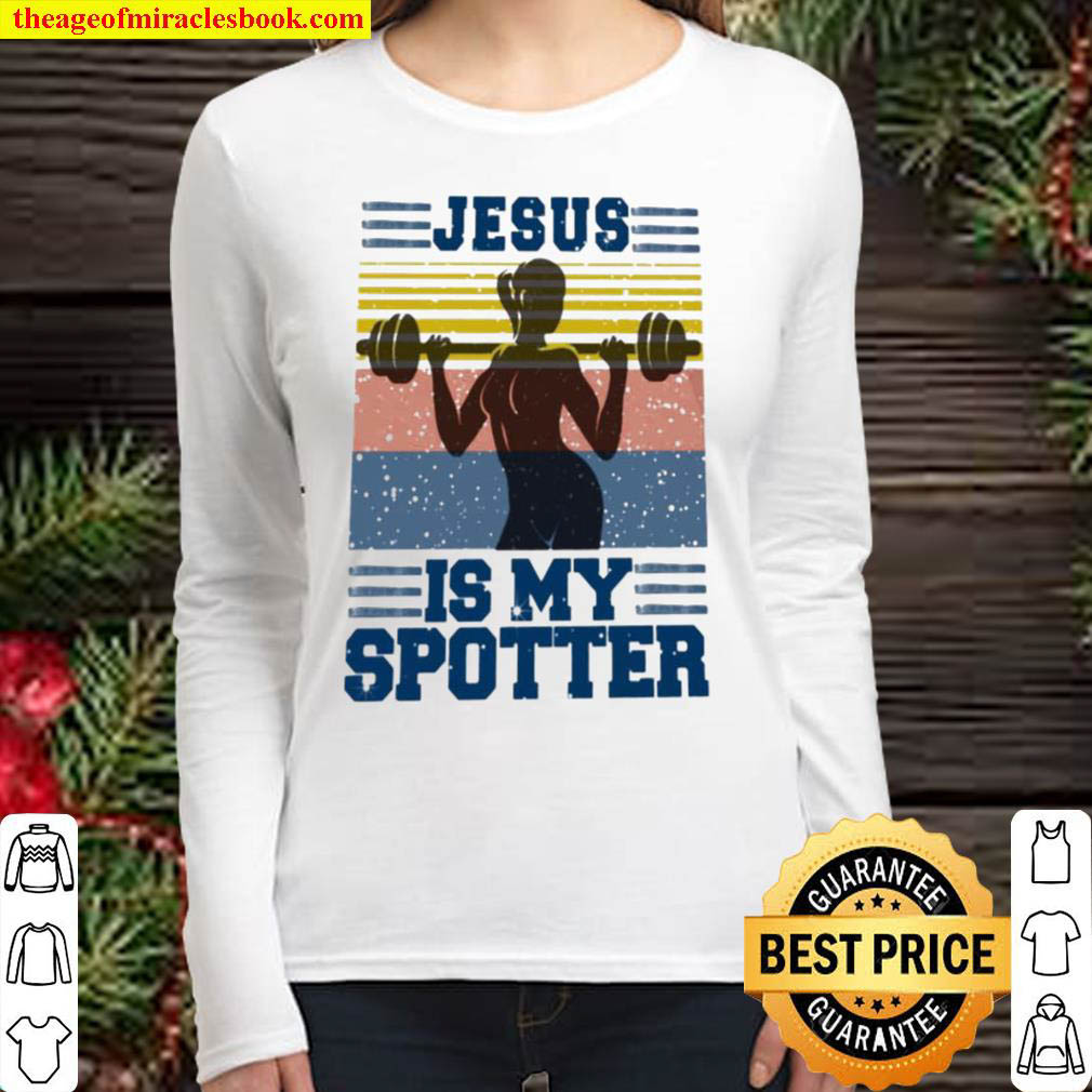 Jesus Is My Spotter Women Long Sleeved