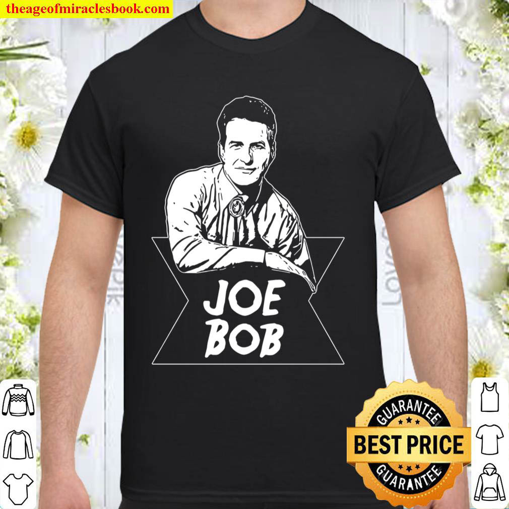 Official Joe Bob Briggs Shirt