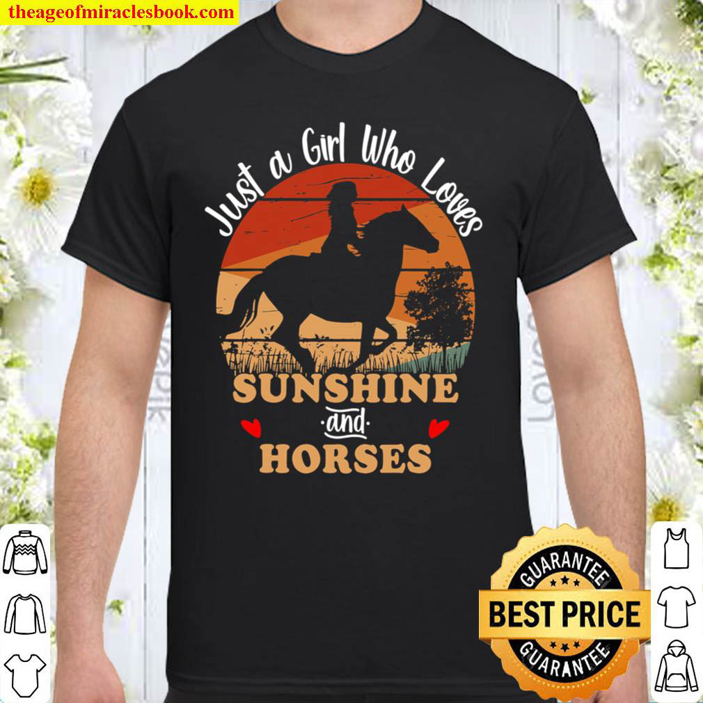 [Best Sellers] – Just A Girl Who Loves Sushine And Horses Shirt