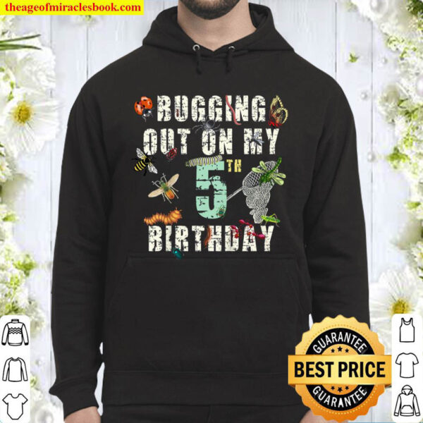 Kids Bugging Out On My 5th Birthday Insects And Bugs Hoodie
