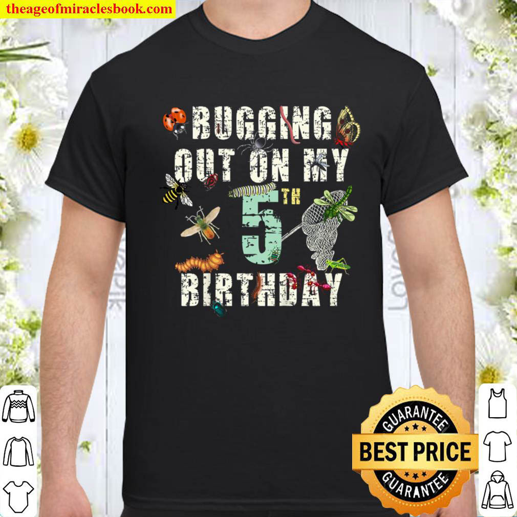 Official Kids Bugging Out On My 5th Birthday Insects And Bugs T-Shirt