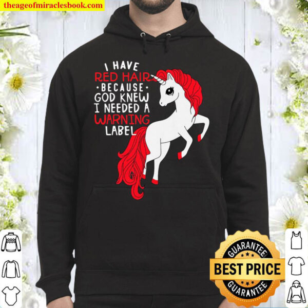 Kids I Have Red Hair Because God Knew I Needed A Warning Label Premium Hoodie