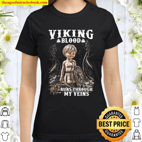 Kids Viking Blood Runs through my Veins Viking Kids Vegvisir Classic Women T Shirt