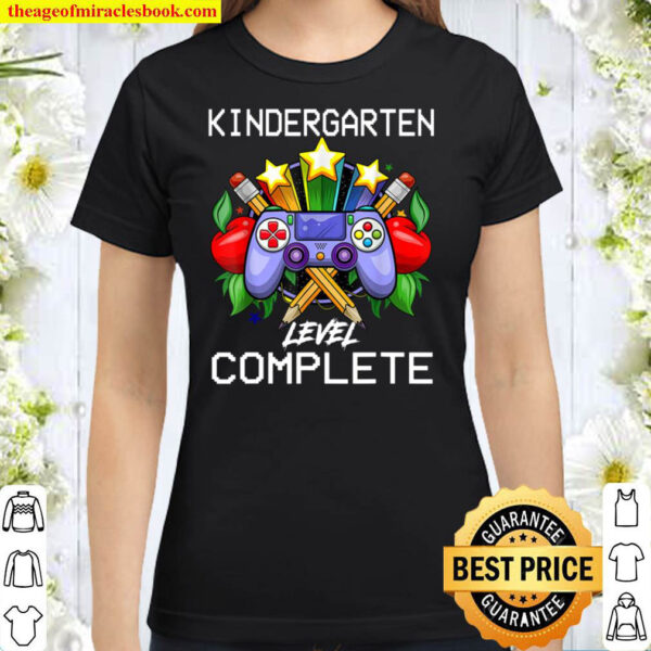 Kindergarten Level Complete Back To School Boys Girls Kids Classic Women T Shirt