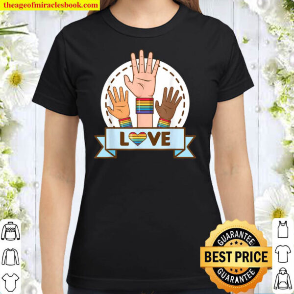 LGBT love pride Classic Women T Shirt