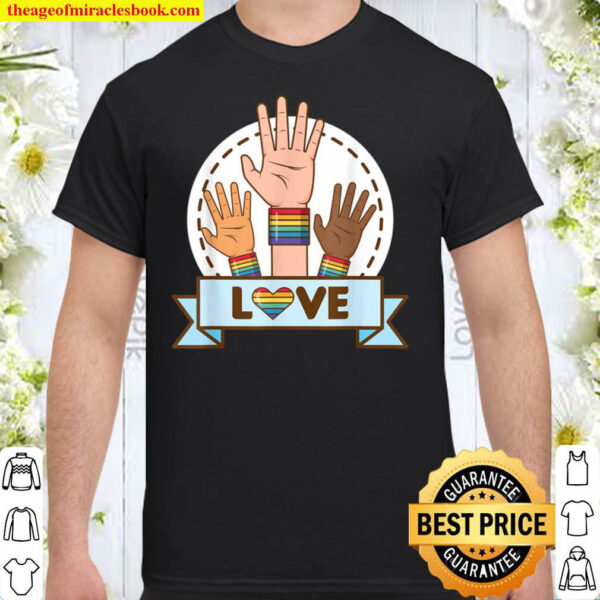 LGBT love pride Shirt